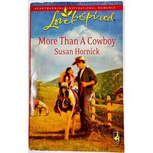 More Than a Cowboy by Susan Hornick (Paperback)